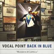 Back in Blue , Vocal Point