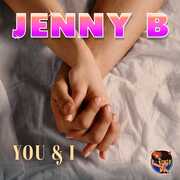 You & I , Jenny B