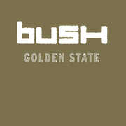 Golden State , Bush