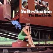 No Destination , The Blackbirds