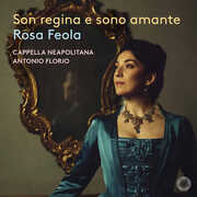 Piccinni: Son regina e sono amante , Rosa Feola