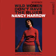 Wild Women Don't Have The Blues , Nancy Harrow