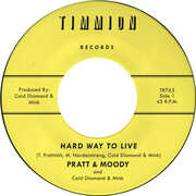 Hard Way to Live/ You Bring Me Joy , Pratt & Moody