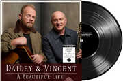 A Beautiful Life , Dailey & Vincent