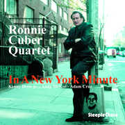 In a New York Minute , Ronnie Cuber