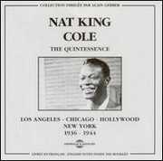 L.A.-Chicago-Hollywood 1936-1944 , Nat King Cole