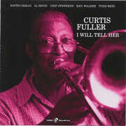 I Will Tell Her , Curtis Fuller