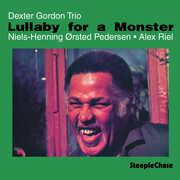 Lullaby for a Monster , Dexter Gordon