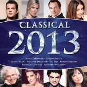 Classical 2013 /  Various , Various Artists