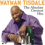 Absolute Greatest Hits , Wayman Tisdale