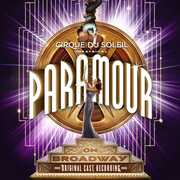Cirque du Soleil Paramour (Original Broadway Cast Recording) , Cirque du Soleil