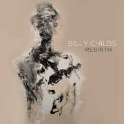 Rebirth , Billy Childs
