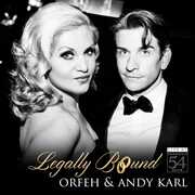 Legally Bound - Live At Feinstein's / 54 Below , Orfeh