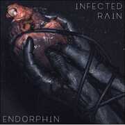 Endorphin , Infected Rain