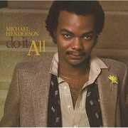 DO IT ALL , Michael Henderson