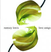 Love Songs , Ramsey Lewis