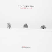 Sehyung Kim: Three Sijo (Various Artists) , Various Artists