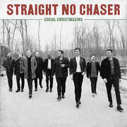 Social Christmasing , Straight No Chaser