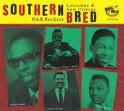 Southern Bred 16 Louisiana New Orleans R&b Rockers (Various Artists) , Various Artists