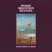 Everything In Sight , Snake Mountain Revival