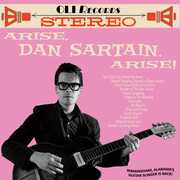 Arise, Dan Sartain, Arise , Dan Sartain