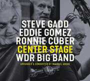 Center Stage , Steve Gadd