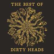The Best of Dirty Heads , Dirty Heads