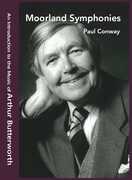 Moorland Symphonies - Introduction to the Music , Paul Conway