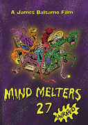 Mind Melters 27 , James Balsamo