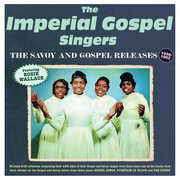The Savoy & Gospel Releases 1958-62 , Imperial Gospel Singers