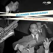 The Last Be-Bop Sessions , Django Reinhardt