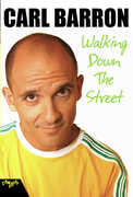 Carl Barron: Walking Down The Street 