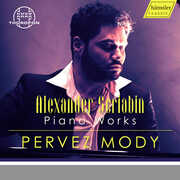 Scriabin: Piano Works , Pervez Mody