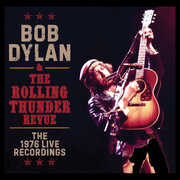 The Rolling Thunder Revue: The 1976 Live Recordings , Bob Dylan