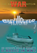 Grey Wolves: U-Boats 1942-1943 