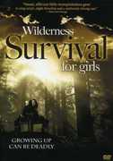 Wilderness Survival for Girls , Jeanette Brox