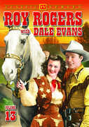 Roy Rogers With Dale Evans: Volume 13 , Roy Rogers