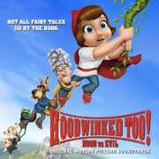 Hoodwinked Too Hood Vs Evil (Original Soundtrack) , Various Artists
