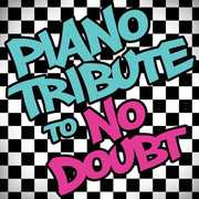 Piano Tribute to No Doubt , Various Artists