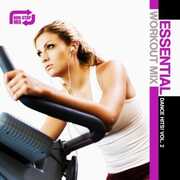 Essential Workout: Dance 2 /  Various , Various Artists