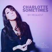 By Request , Charlotte Sometimes