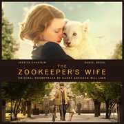 The Zookeeper's Wife (Original Motion Picture Soundtrack) , Harry Gregson-Williams