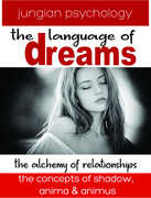 Language of Dreams: The Alchemy of Relationships 