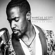 Back 2 Da Soul , Marcus Scott
