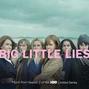 Big Little Lies (Music From Season 2 of the HBO Limited Series) , Various Artists