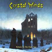 Return To The Dark Age , Crystal Winds