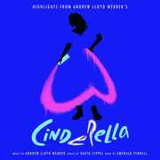 Highlights from Andrew Lloyd Webber's Cinderella , Andrew Lloyd Webber