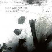 En Attendant , Marcin Wasilewski