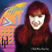 I Think We're Alone Now , Tiffany