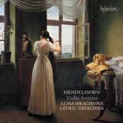 Mendelssohn: Violin Sonatas , Alina Ibragimova